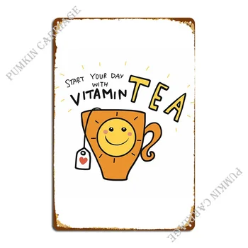 Начни свой день Витаминный чай Металлическая табличка Плакат Вечеринка Киноклуб Бар Персонаж Гаражный клуб Жестяной знак Плакат